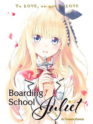 cover image of Boarding School Juliet, Volume 1